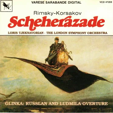 Scheherazade / Russlan and Ludmilla Overture