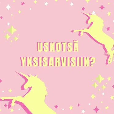 Uskotsä yksisarvisiin? by 1sarviset - album cover