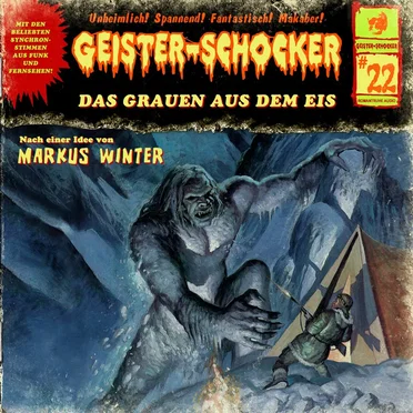 Geister-Schocker, Folge 22: Das Grauen aus dem Eis by Markus Winter - album cover