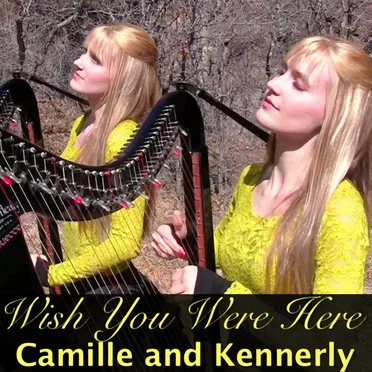 Wish You Were Here by Camille and Kennerly - album cover