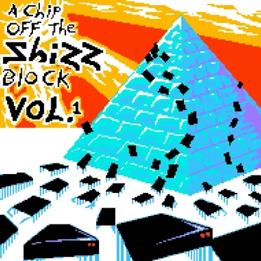 A Chip Off the Shizz Block, Vol. 1 by Various Artists - album cover