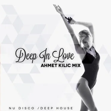 Deep In Love by Ahmet Kılıç - album cover