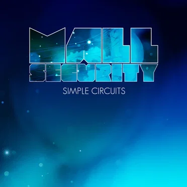 Simple Circuits by Mall Security - album cover