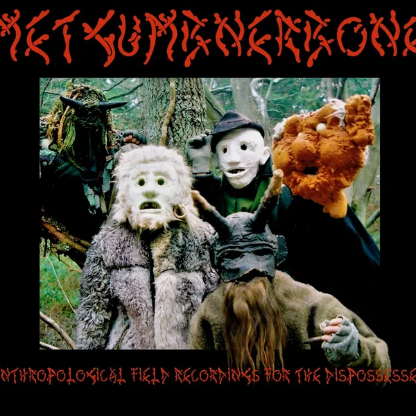 Anthropological Field Recordings for the Dispossessed