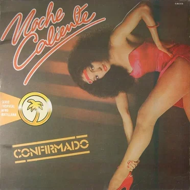 Confirmado by Noche Caliente - album cover