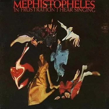 In Frustration I Hear Singing by Mephistopheles - album cover