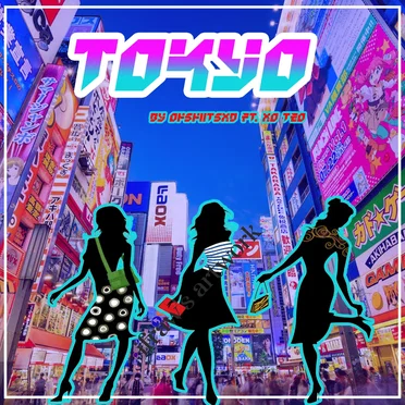 Tokyo ft. XO Teo by _XD_ - album cover