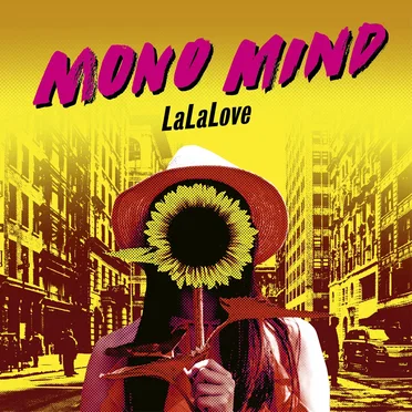 LaLaLove by Mono Mind - album cover