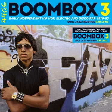 Boombox 3: Early Independent Hip Hop, Electro and Disco Rap 1979–83 by Various Artists - album cover