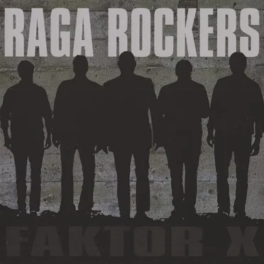 Faktor X by Raga Rockers - album cover