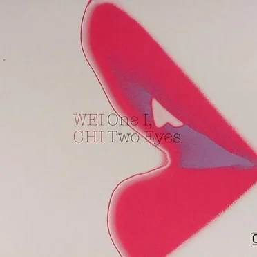 One I, Two Eyes by Wei‐Chi - album cover