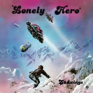 Lonely Hero by Sadwings - album cover