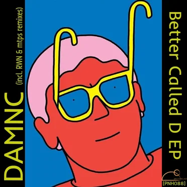 Better Called D EP by DAMNC - album cover