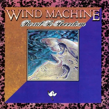 Road to Freedom by Wind Machine - album cover