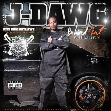 Behind Tint, Volume Two by J Dawg - album cover