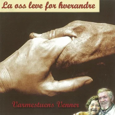 La oss leve for hverandre by Various Artists - album cover