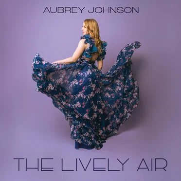 The Lively Air by Aubrey Johnson - album cover