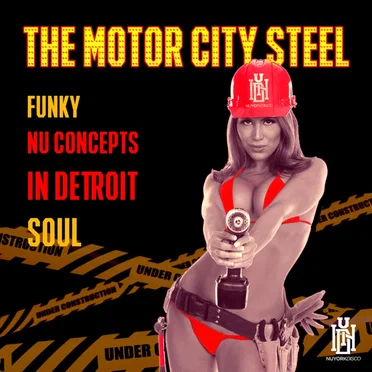 Funky Nu Concepts In Detroit Soul by The Motor City Steel - album cover