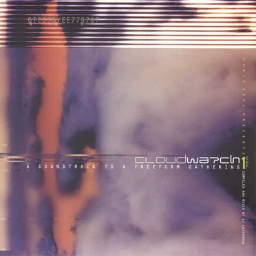 Cloudwatch: A Soundtrack to a Freeform Gathering by Various Artists - album cover