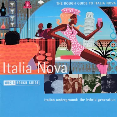 The Rough Guide to Italia Nova by Various Artists - album cover