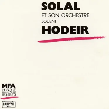 Solal et son orchestre jouent Hodeir by Solal & Et Son Orchestre - album cover