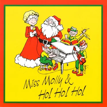 Miss Molly & Ho! Ho! Ho! by Miss Molly - album cover