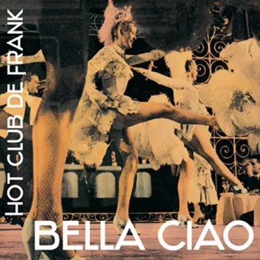 Bella Ciao by Hot Club de Frank - album cover