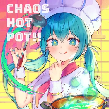 CHAOS HOT POT!!