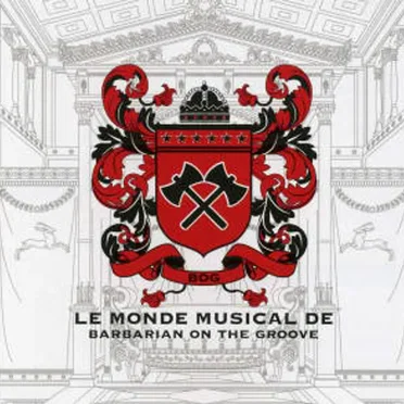 Le Monde Musical De Barbarian On The Groove