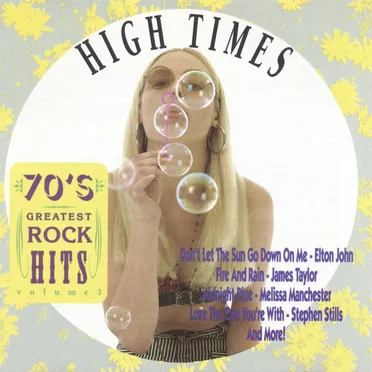 70’s Greatest Rock Hits, Volume 3: High Times by Various Artists - album cover