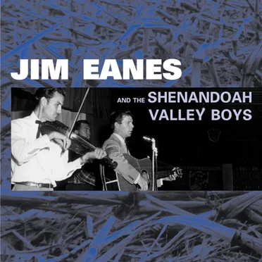 Original US Decca Recordings by Jim Eanes & The Shenandoah Valley Boys - album cover
