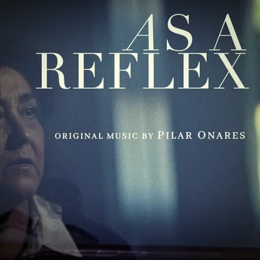 As a Reflex by Pilar Onares - album cover