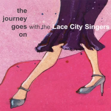 The Journey Goes On by Lace City Singers - album cover