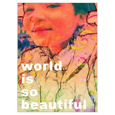 World Is So Beautiful by 高木正勝 - album cover