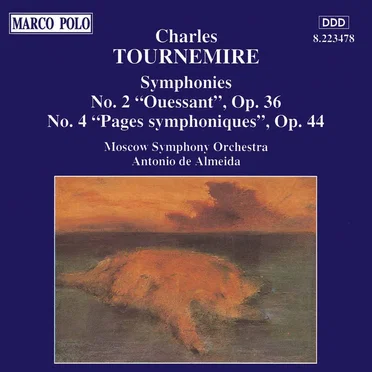 Symphonies no. 2 "Ouessant", op. 36 & no. 4 "Pages symphoniques", op. 44