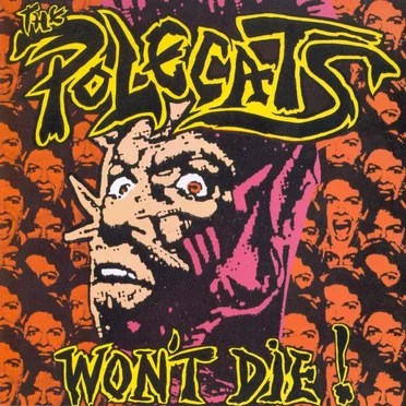 Won’t Die by The Polecats - album cover