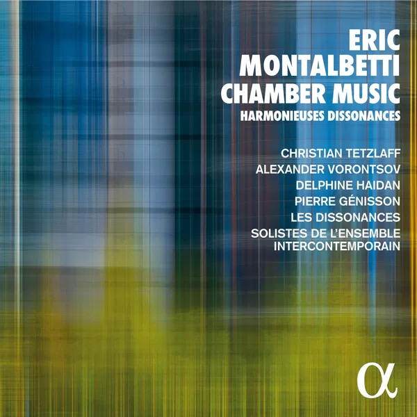 Chamber Music : Harmonieuses Dissonances