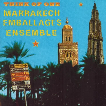 Marrakech Emballages Ensemble by Think of One - album cover