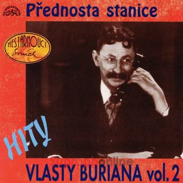 Hity Vlasty Buriana 2 / Přednosta stanice/