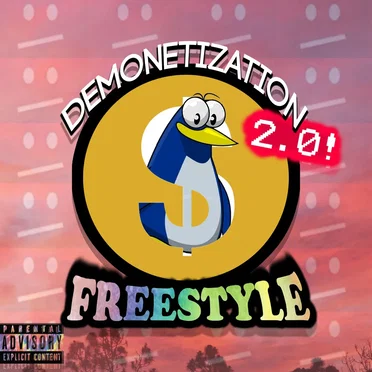 Demonetization 2.0 (Freestyle)
