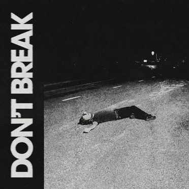 Don't Break