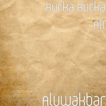 Aluwakbar by Rucka Rucka Ali - album cover