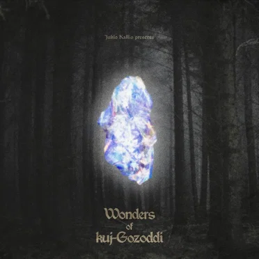 Wonders of kuj‐Gozoddi