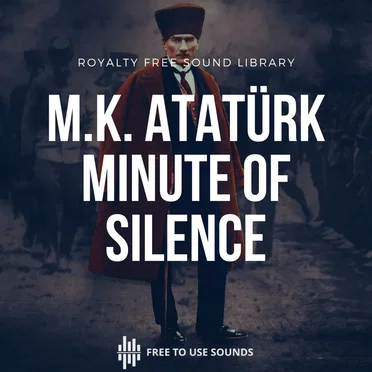 Mustafa Kemal Ataturk Remembrance Day! 09:05 AM Minute Of Silence