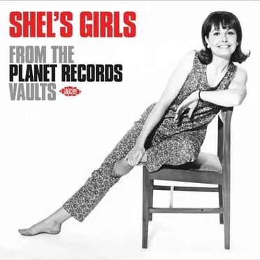 Shel’s Girl (From the Planet Records Vaults) by Various Artists - album cover
