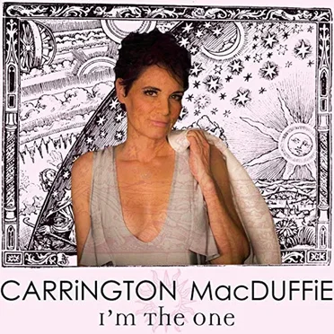 I'm the One by Carrington MacDuffie - album cover