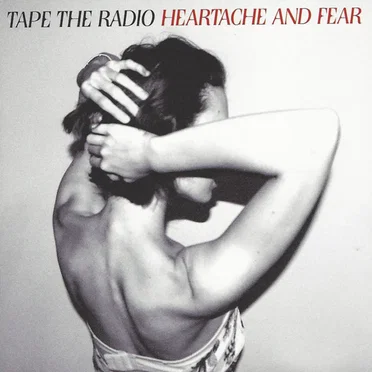 Heartache and Fear