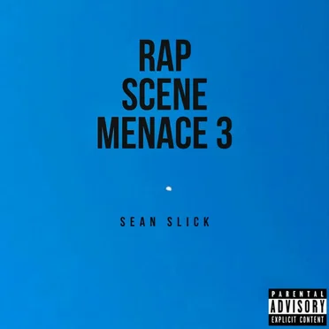 Rap Scene Menace 3 by Sean Slick - album cover
