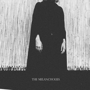 The Melancholies by The Melancholies - album cover
