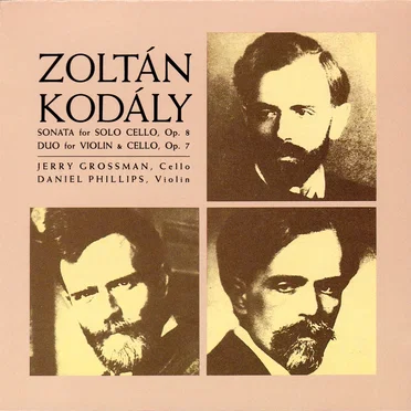 Sonata for Solo Cello / Duo for Violin and Cello